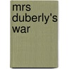 Mrs Duberly's War by Frances Isabella Duberly