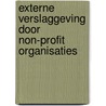 Externe verslaggeving door non-profit organisaties door J. Aukes