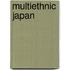 Multiethnic Japan
