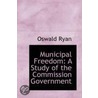 Municipal Freedom door Oswald Ryan
