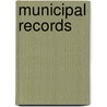 Municipal Records by F.J.C. 1869-1946 Hearnshaw