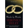 Murder By Mistake by Veronica Heley