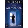 Murder In Mykonos by Jeffrey Siger