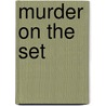 Murder on the Set door Carolyn Keane