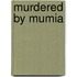 Murdered By Mumia