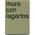 Muro Con Lagartos