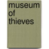 Museum of Thieves by Lian Tanner
