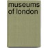 Museums Of London