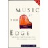 Music at the Edge