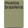 Musica Brasileira door Claus Schreiner
