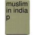 Muslim In India P