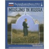 Muslims in Russia door Uli Schamiloglu
