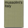 Mussolini's Italy by Richard Bosworth