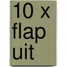 10 x Flap Uit door D. Baarsen