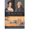 My Dearest Friend by John Adams