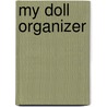 My Doll Organizer door Onbekend