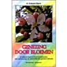 Genezing door bloemen