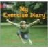 My Exercise Diary