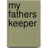 My Fathers Keeper door Onbekend