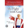 My Fight With God door Brian Klemmer