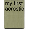 My First Acrostic door Onbekend