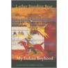 My Indian Boyhood door Luther Standing Bear