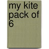 My Kite Pack Of 6 door Tomy Bradman