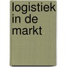 Logistiek in de markt door C.G. Bakker