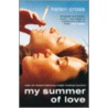 My Summer Of Love door Helen Cross