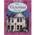 My Victorian Home