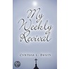 My Weekly Revival door Cynthia L. Davis