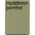 Myddleton Pomfret