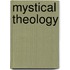 Mystical Theology
