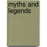 Myths And Legends by Anthony Horowitz