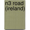 N3 Road (Ireland) door Miriam T. Timpledon