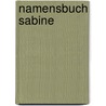 Namensbuch Sabine by Jan Hendrik Neumann