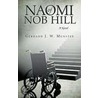 Naomi Of Nob Hill by Gerhard J.W. Munster