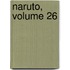 Naruto, Volume 26