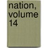 Nation, Volume 14