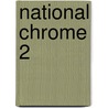 National Chrome 2 by Jean Kazmierczak