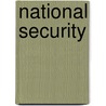 National Security by Unknown