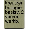 Kreutzer biologie basisv. 2 vbo/m werkb. door Bekkem