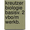 Kreutzer biologie basisv. 2 vbo/m werkb. by Bekkem