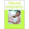 Natural Pregnancy by Susannah Marriott