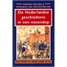 De Nederlandse geschiedenis in een notendop by M. van Hoogstraten