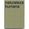 Naturaleza Humana by Et Professor Noam Chomsky