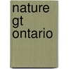 Nature Gt Ontario door Winifred Ecairnss Wake