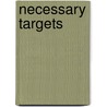 Necessary Targets door Eve Ensler