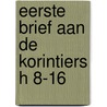 Eerste brief aan de korintiers h 8-16 door Berg