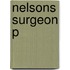 Nelsons Surgeon P